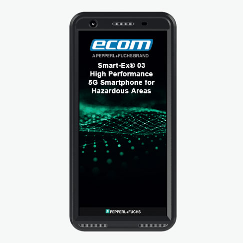 ECOM Smart-Ex® 03 5G Smartphone for Hazardous Areas